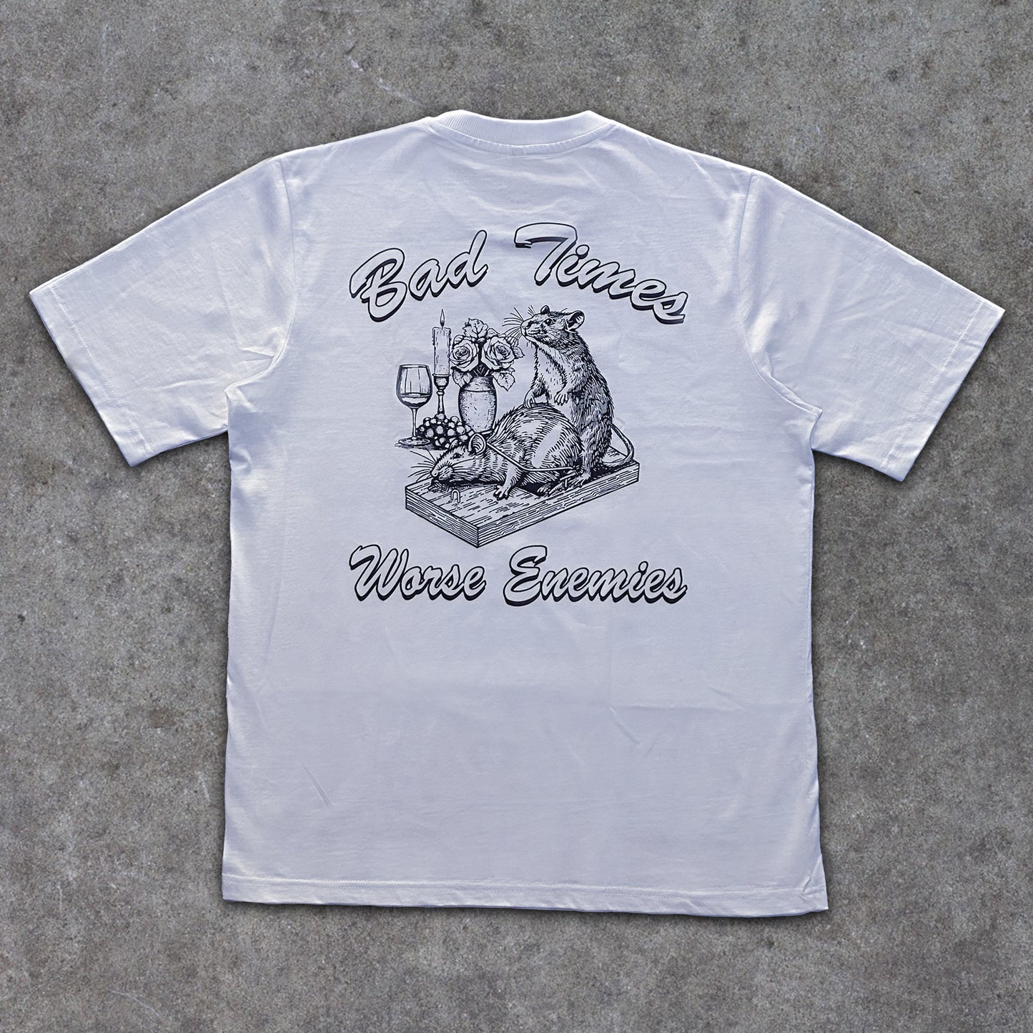 Bad Times Worse Enemies T-Shirt