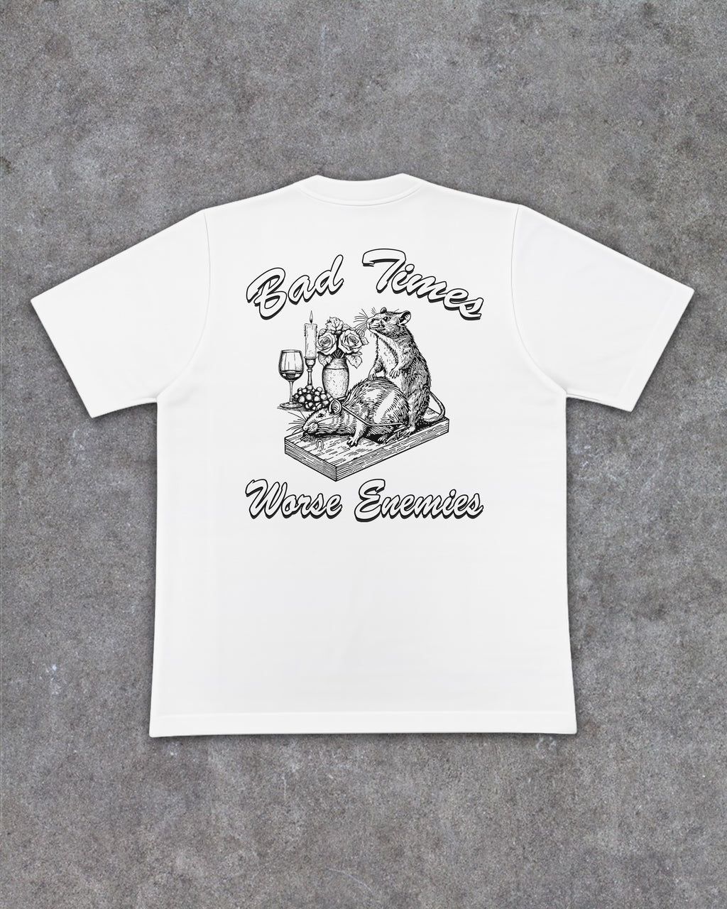 Bad Times Worse Enemies T-Shirt