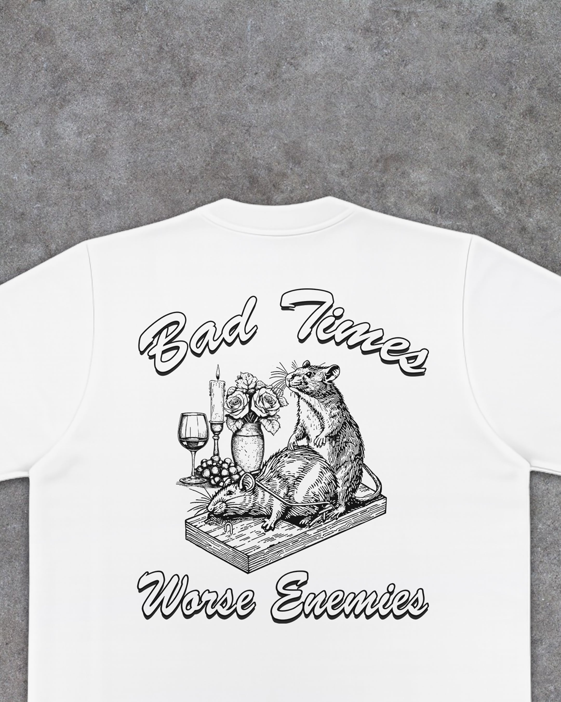 Bad Times Worse Enemies T-Shirt